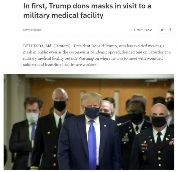 도널드 트럼프 미국 대통령이 코로나19 확산에 따른 질변관리센터의 마스크 착용권고에도 100일을 버티다, 결국 마스크를 착용했다(사진: 로이터통신 인터넷판 보도화면 캡처).